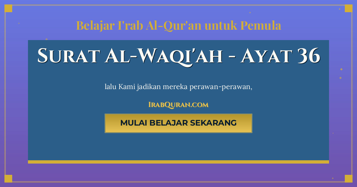 Thumbnail Surat Al-Waqi'ah Ayat 36