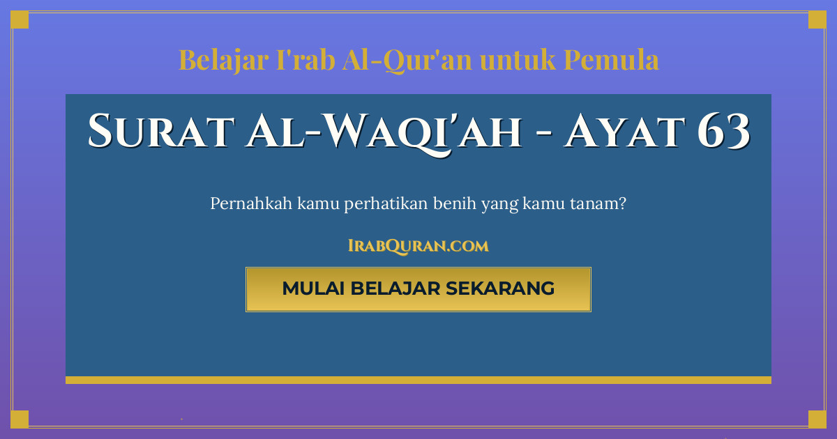 Thumbnail Surat Al-Waqi'ah Ayat 63