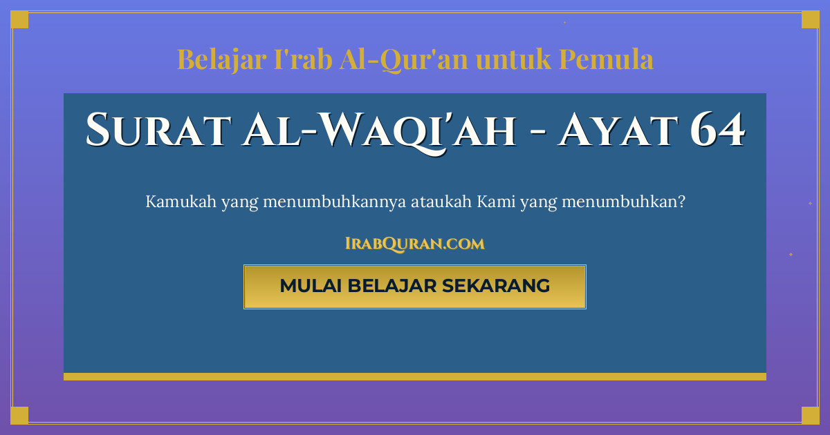 Thumbnail Surat Al-Waqi'ah Ayat 64