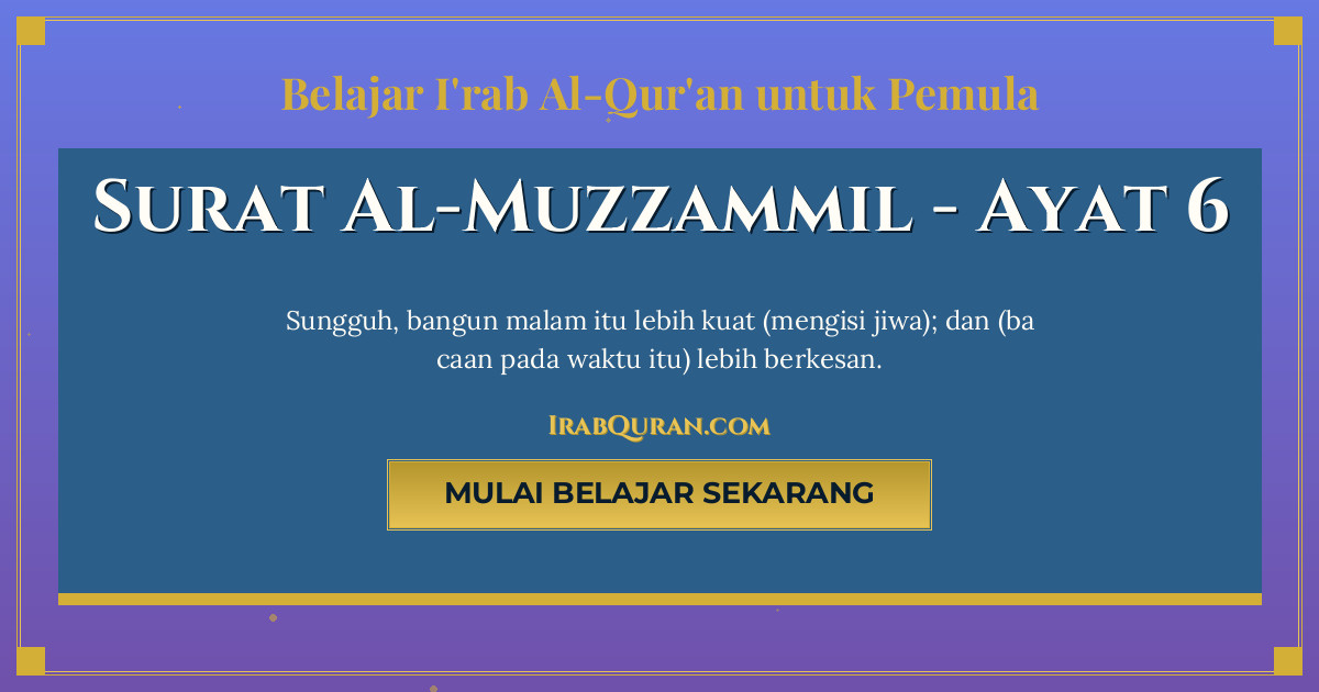 Thumbnail Surat Al-Muzzammil Ayat 6