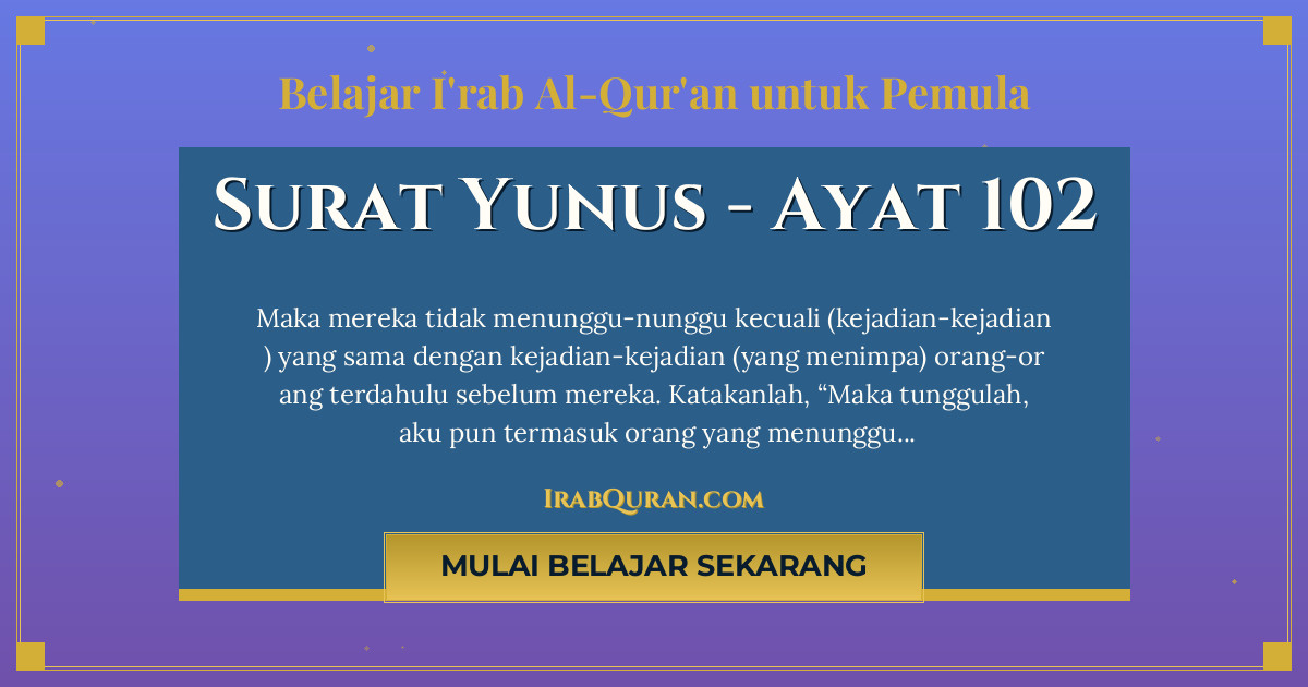 Thumbnail Surat Yunus Ayat 102