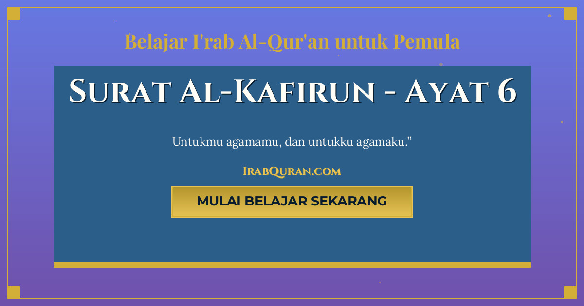 Thumbnail Surat Al-Kafirun Ayat 6