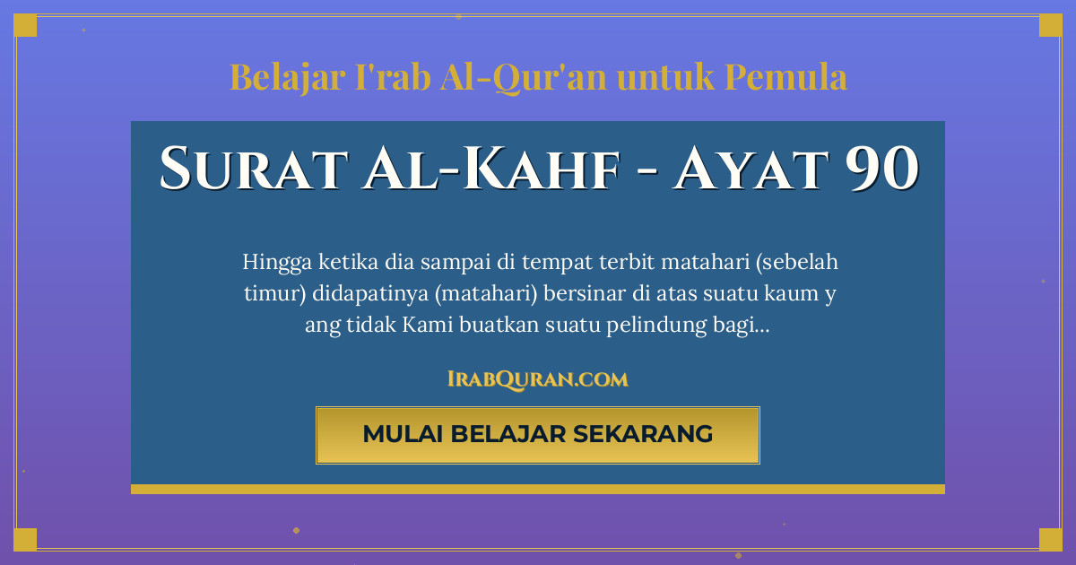 Thumbnail Surat Al-Kahf Ayat 90