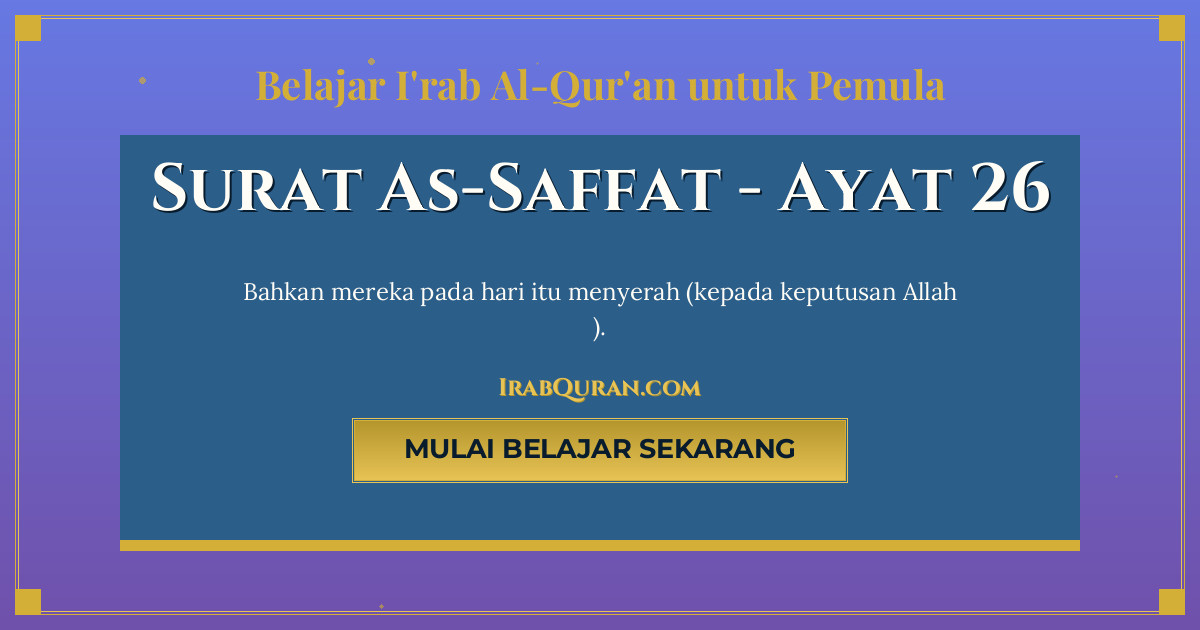 Thumbnail Surat As-Saffat Ayat 26