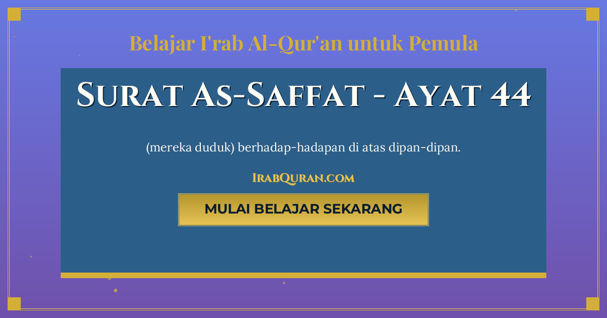 Thumbnail Surat As-Saffat Ayat 44