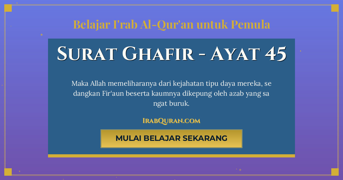 Thumbnail Surat Ghafir Ayat 45