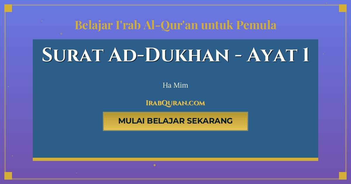 Thumbnail Surat Ad-Dukhan Ayat 1
