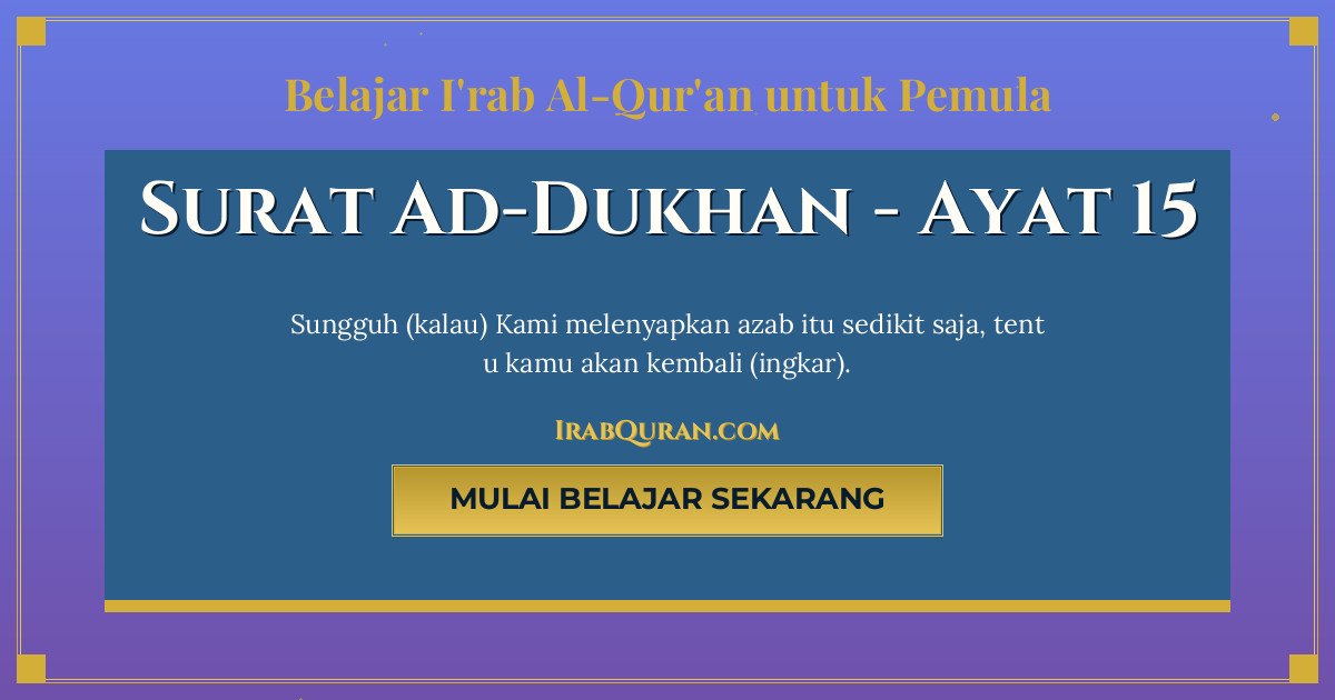 Thumbnail Surat Ad-Dukhan Ayat 15