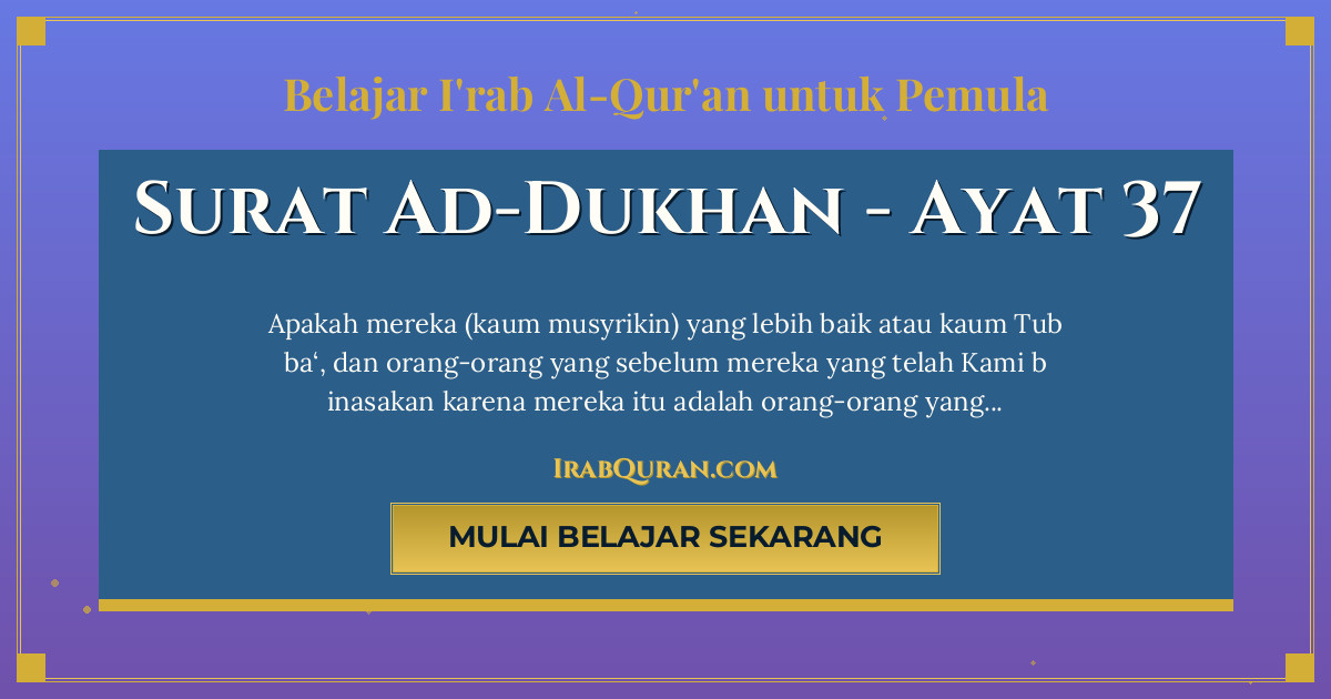 Thumbnail Surat Ad-Dukhan Ayat 37
