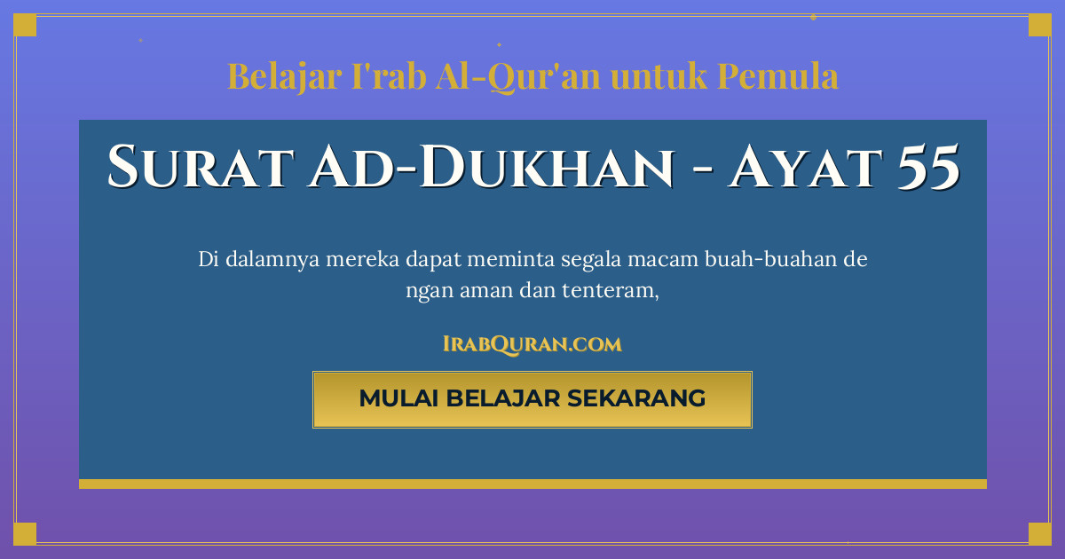 Thumbnail Surat Ad-Dukhan Ayat 55