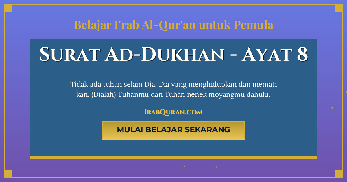 Thumbnail Surat Ad-Dukhan Ayat 8
