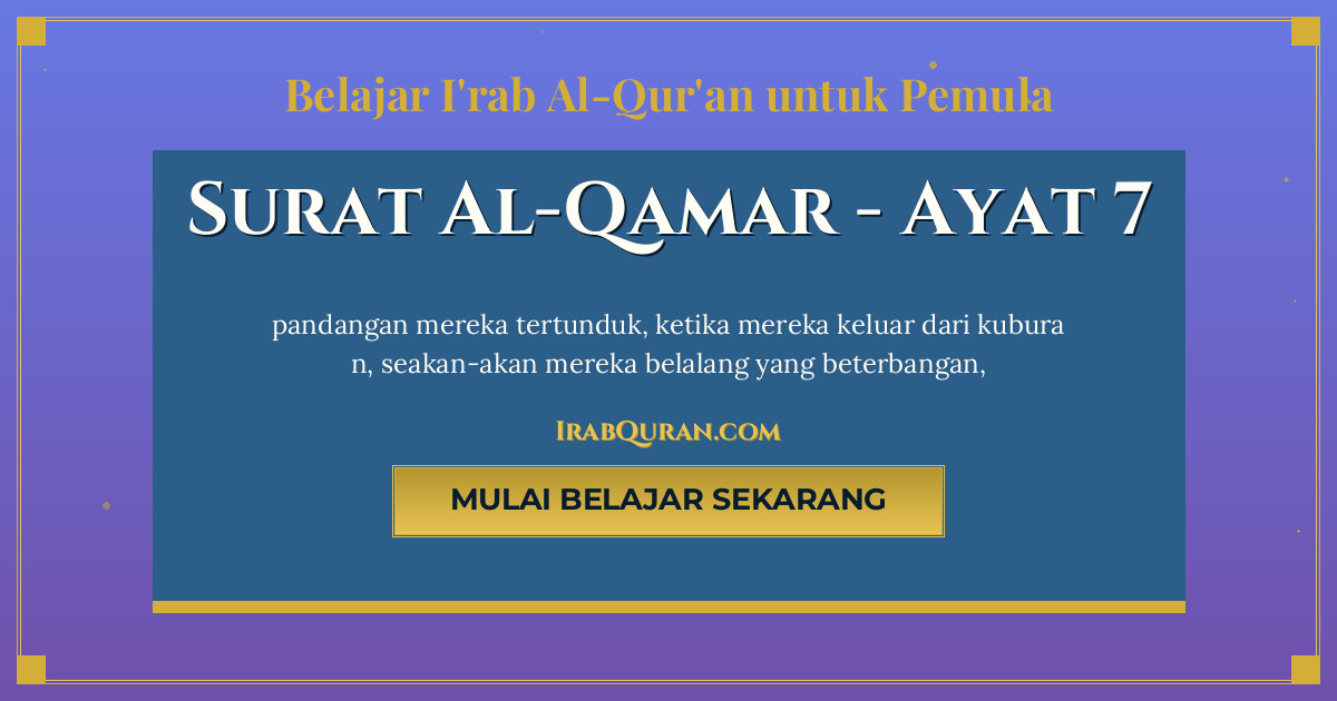 Thumbnail Surat Al-Qamar Ayat 7