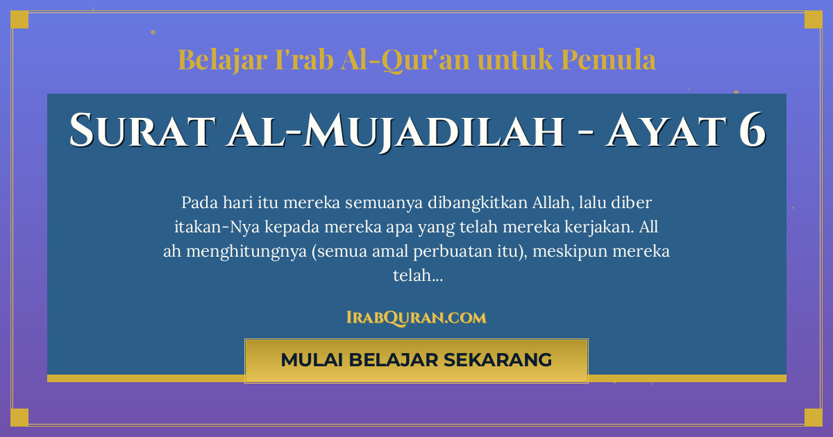 Thumbnail Surat Al-Mujadilah Ayat 6