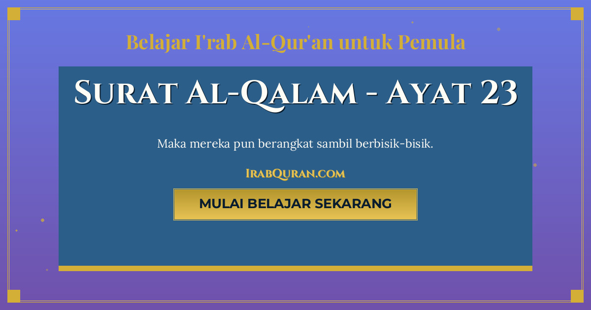 Thumbnail Surat Al-Qalam Ayat 23