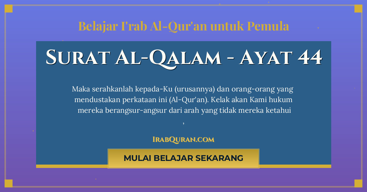 Thumbnail Surat Al-Qalam Ayat 44