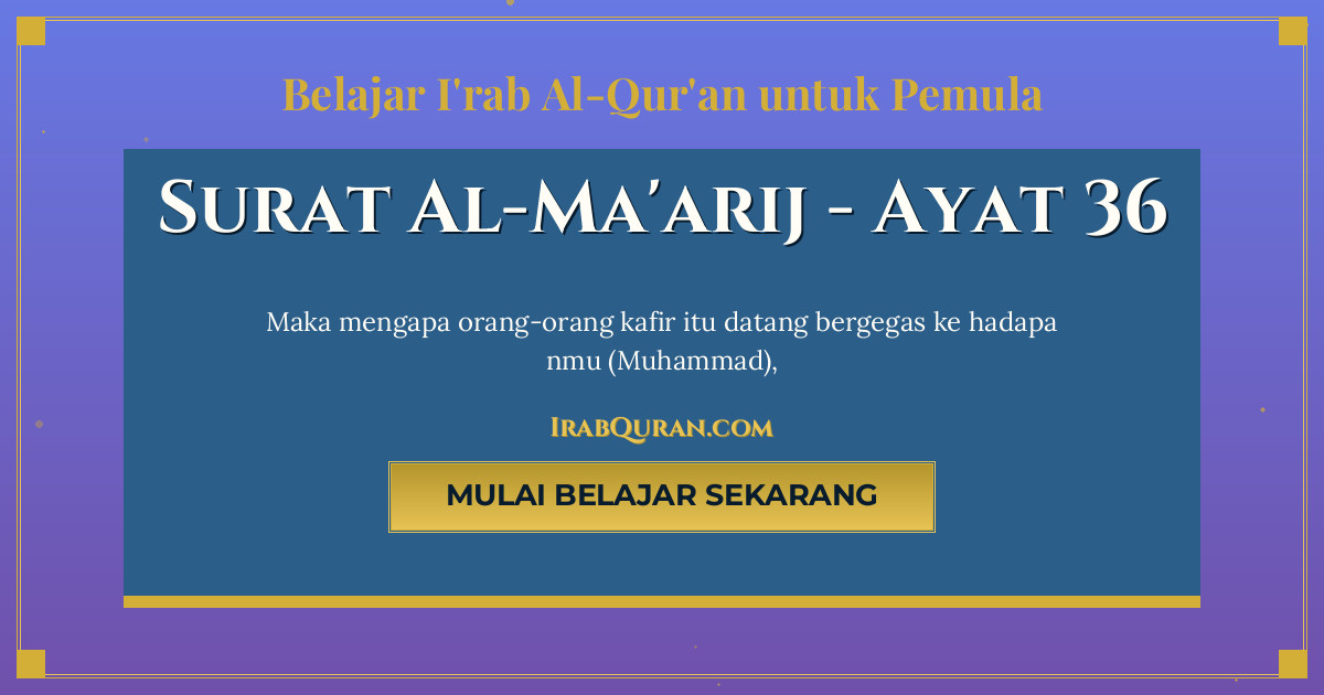 Thumbnail Surat Al-Ma'arij Ayat 36