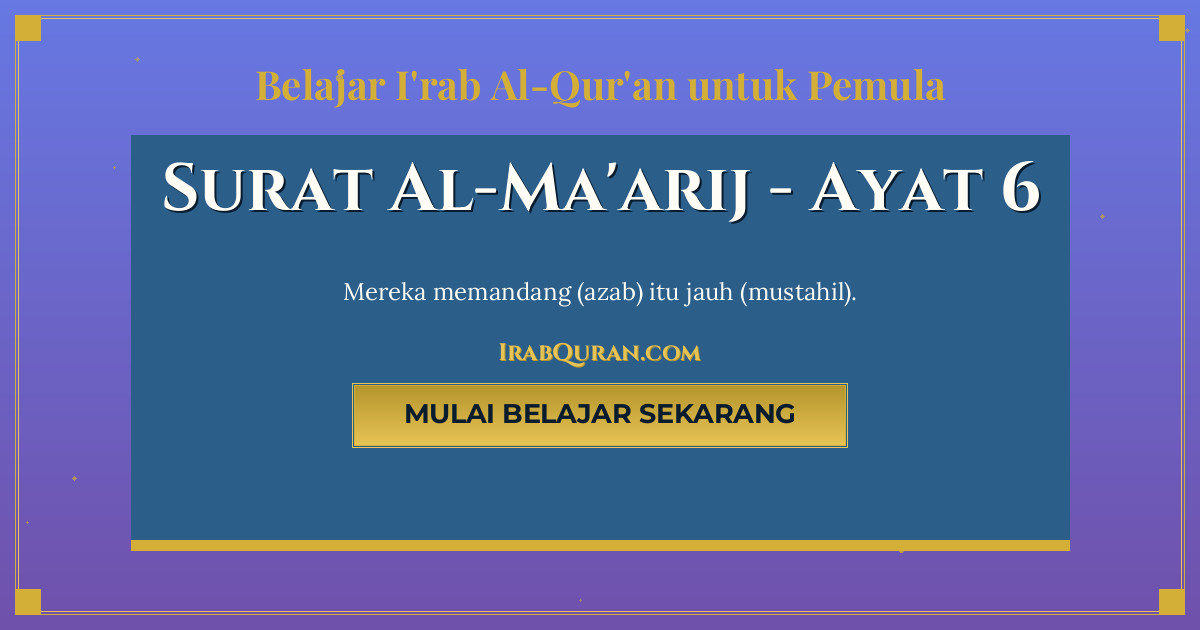 Thumbnail Surat Al-Ma'arij Ayat 6