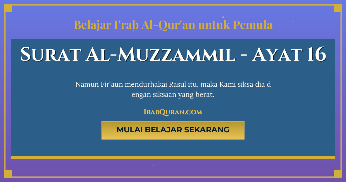 Thumbnail Surat Al-Muzzammil Ayat 16