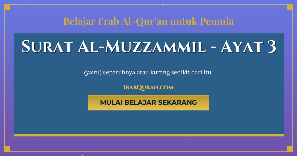 Thumbnail Surat Al-Muzzammil Ayat 3
