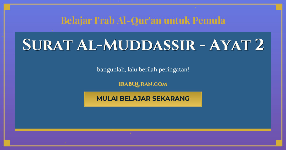 Thumbnail Surat Al-Muddassir Ayat 2