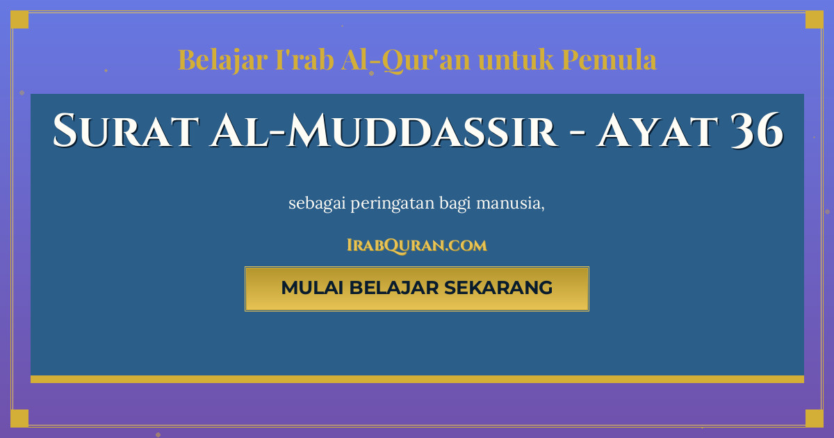 Thumbnail Surat Al-Muddassir Ayat 36