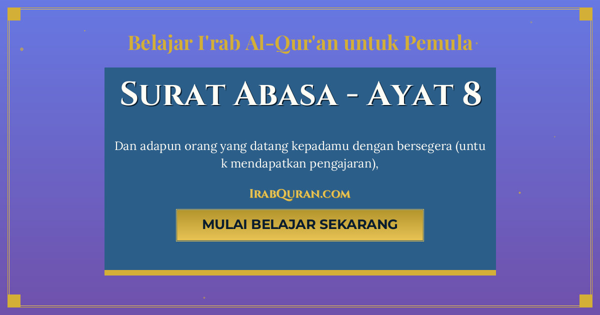 Thumbnail Surat Abasa Ayat 8