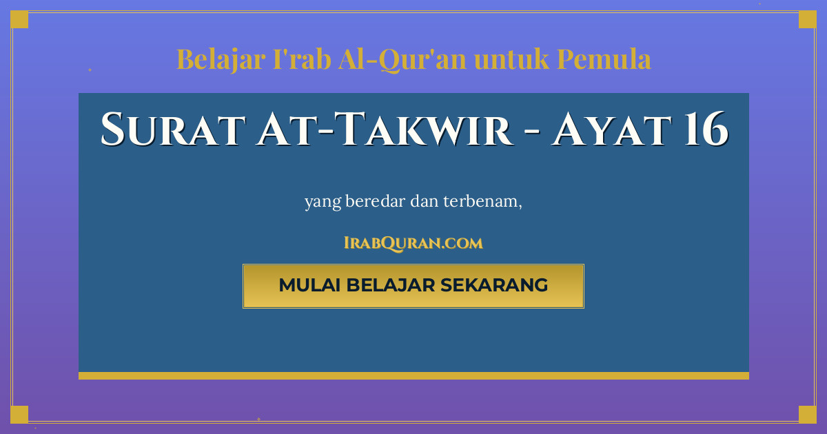 Thumbnail Surat At-Takwir Ayat 16